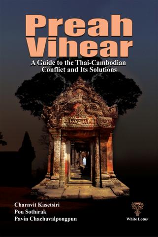 Preah Vihear: A Guide to Thai-Cambodian Conflict and Its Solutions